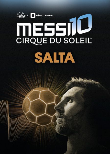 Messi10 by Cirque du Soleil I SALTA